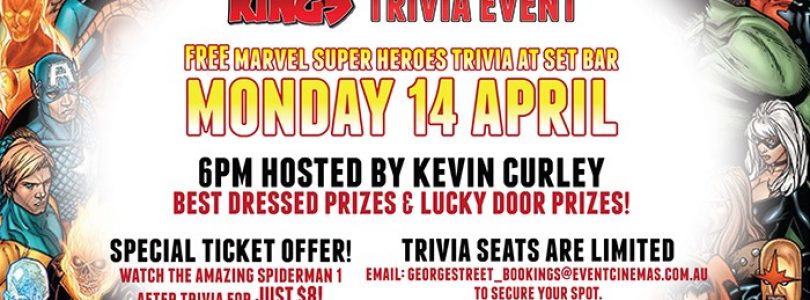 Marvel Super Heroes Trivia Night at Event Cinemas George St. on April 14