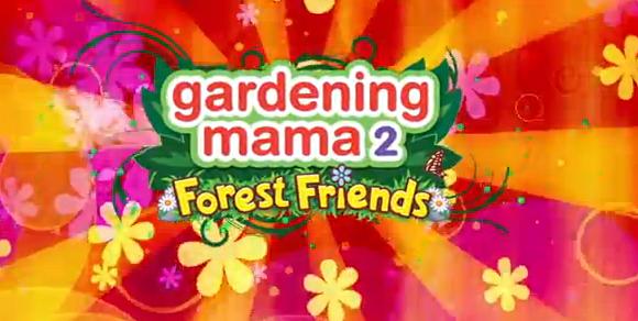 Gardening Mama 2 Forest Friends Out This April For The 3ds