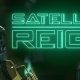 Satellite Reign Review
