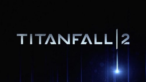 Titanfall 2 Teaser Trailer Released, Full Release on June 12