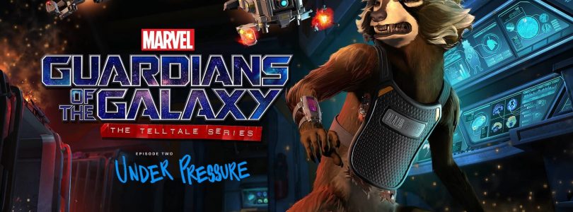 Marvel’s Guardians of the Galaxy: The Telltale Series: Under Pressure Review