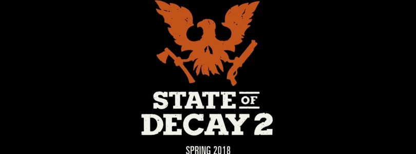 State of Decay 2 Launches in Spring 2018