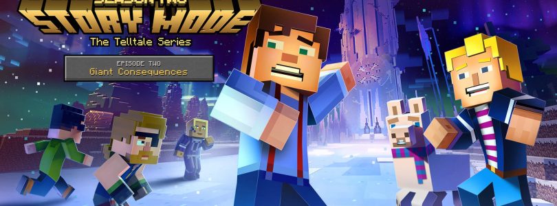 Minecraft: Story Mode Season 2 – Giant Consequences Review