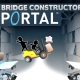 Bridge Constructor Portal Announced for PC, Consoles, and Mobile