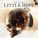 The Dark Pictures Anthology: Little Hope Pushed to Fall