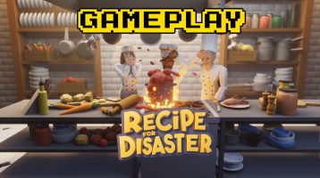 Recipe for Disaster First Hour of Gameplay