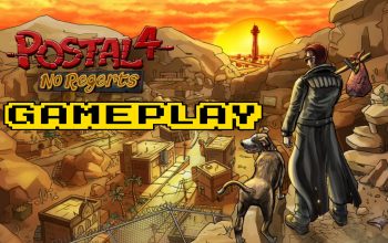 POSTAL 4: No Regerts Gameplay