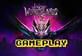 Tiny Tina’s Wonderlands First Hour of Gameplay