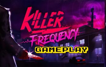 Killer Frequency – Gameplay