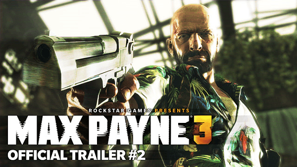 New Max Payne 3 Trailer focuses on story