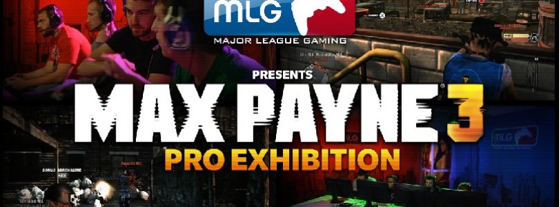 Can’t wait for Max Payne 3? Check out the MLG Pro Exhibition