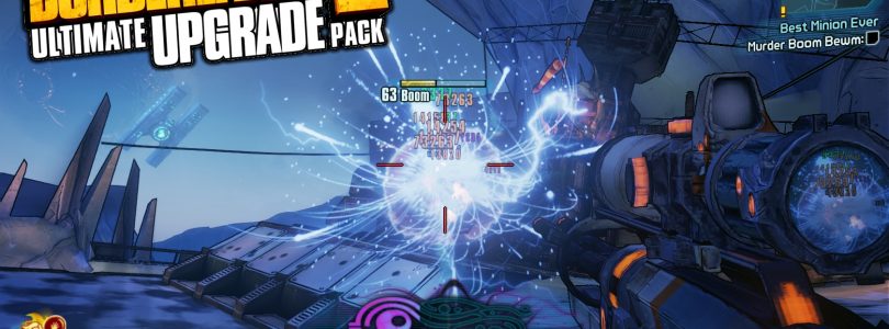 Borderlands 2’s Ultimate Vault Hunter Upgrade Pack Released Today