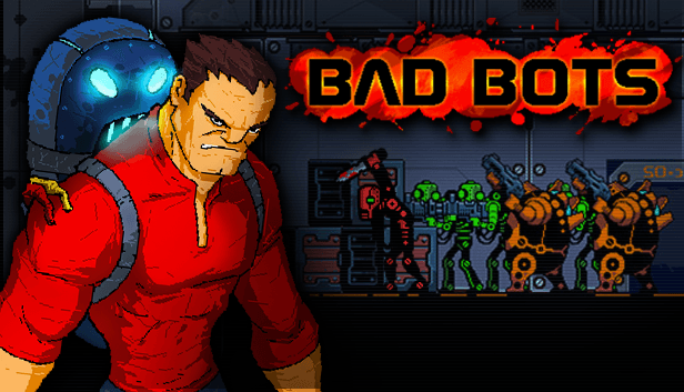 Bad Bots Now Available on Steam