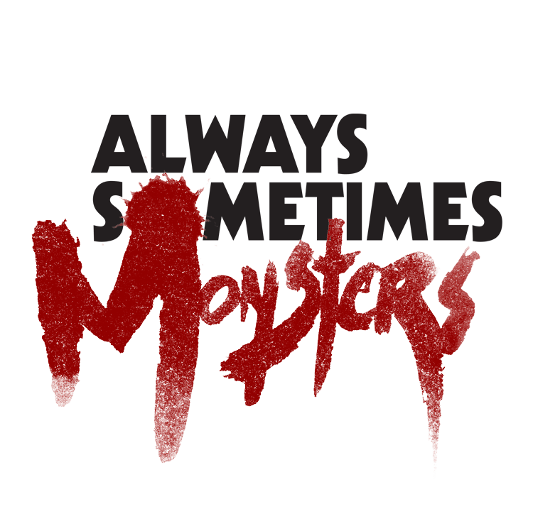 Always-Sometimes-Monsters-01