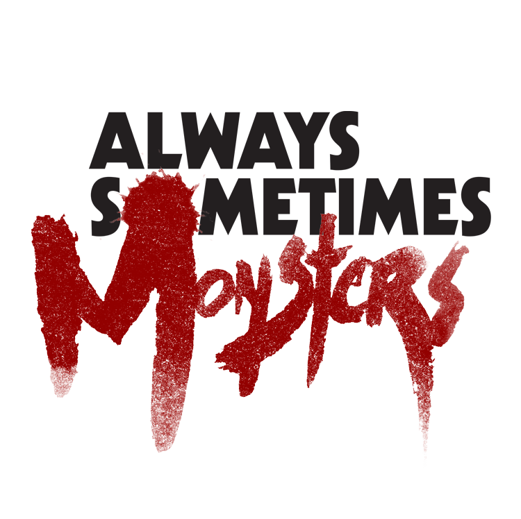 Always-Sometimes-Monsters-01