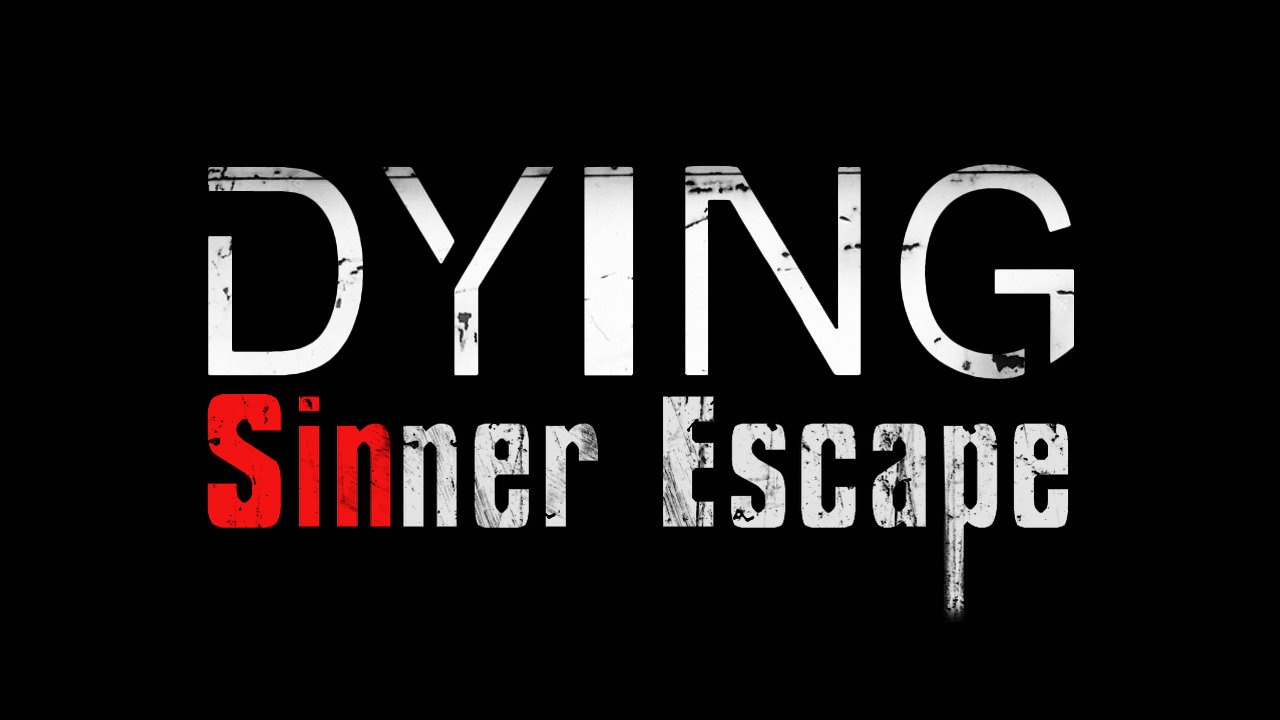 DYING-Sinner-Escape-01