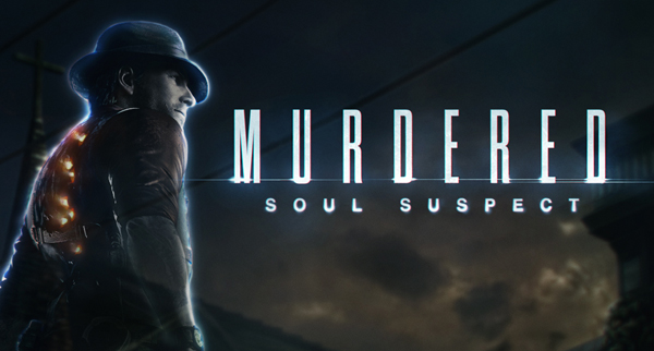 New Details for Murdered: Soul Suspect