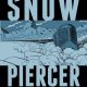 Snowpiercer – Volume 1: The Escape Review