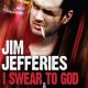 Jim Jefferies: I Swear To God & Contraband Review