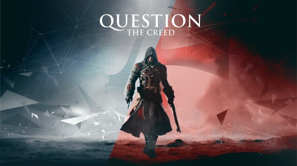 Assassin's-Creed-Rogue-Question-The-Creed-KeyArt-01