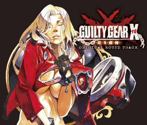 GUILTY GEAR Xrd -SIGN- Soundtrack Release Date Confirmed