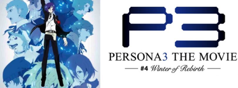 Aniplex USA Details Distribution Plans for ‘Persona 3 the Movie #4’ Import Blu-rays