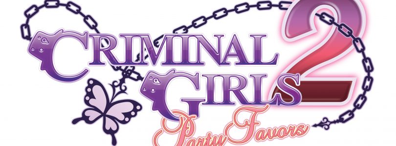 Criminal Girls 2: Party Favors Announced for Western Release with Censored Material