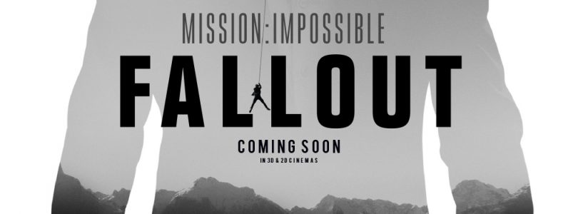 Mission Impossible: Fallout First Look Trailer Released