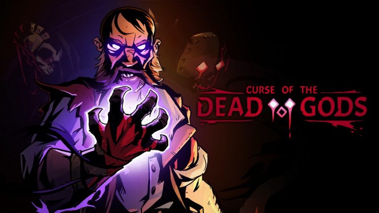 Curse of the Dead Gods Preview