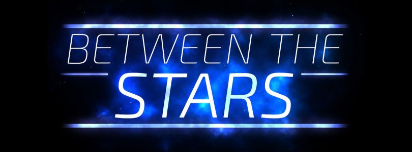 Between the Stars Preview