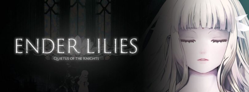Ender Lilies: Quietus of the Knights Review