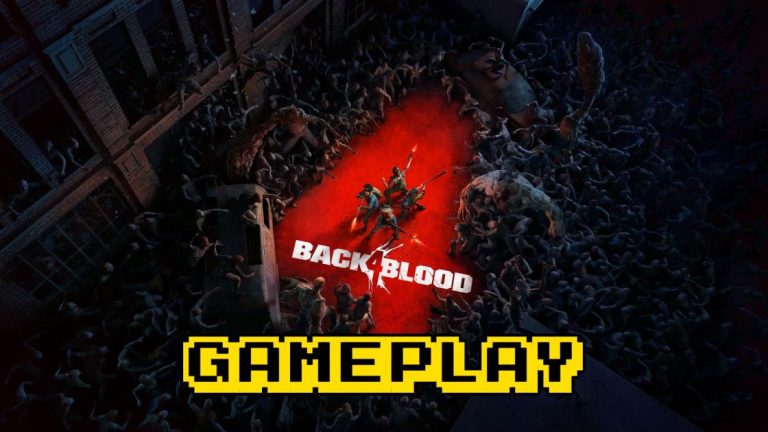 Back 4 Blood 45 Minutes of New Gameplay