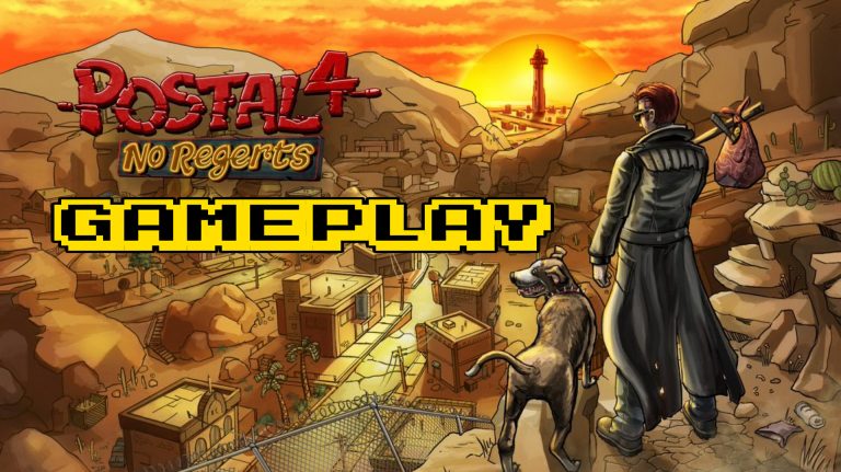 POSTAL 4: No Regerts Gameplay
