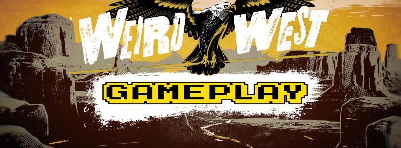 Weird West First 1.5 Hours Of Gameplay