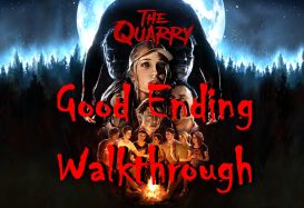 The Quarry – Good Ending Walkthrough
