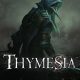 Thymesia Review