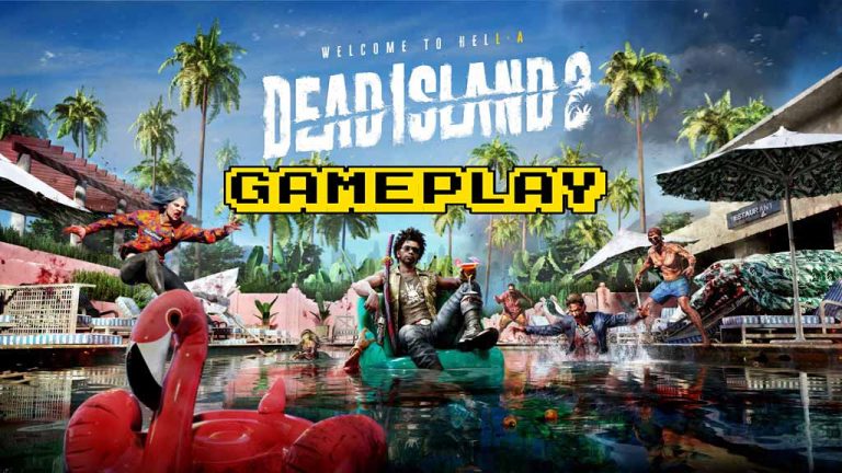 Dead Island 2 – Gameplay