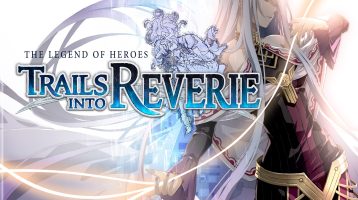 The Legend of Heroes: Trails into Reverie Review