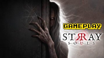 Stray Souls – Gameplay