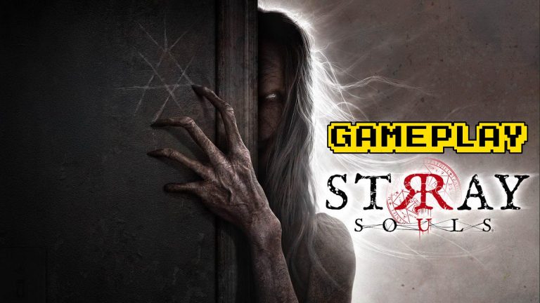 Stray Souls – Gameplay