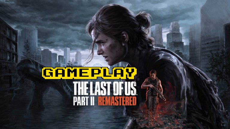 The Last of Us Part II Remastered – Gameplay