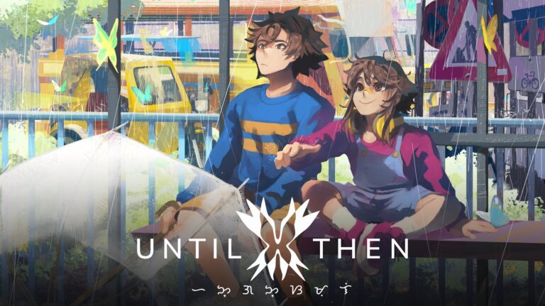 Until Then Review
