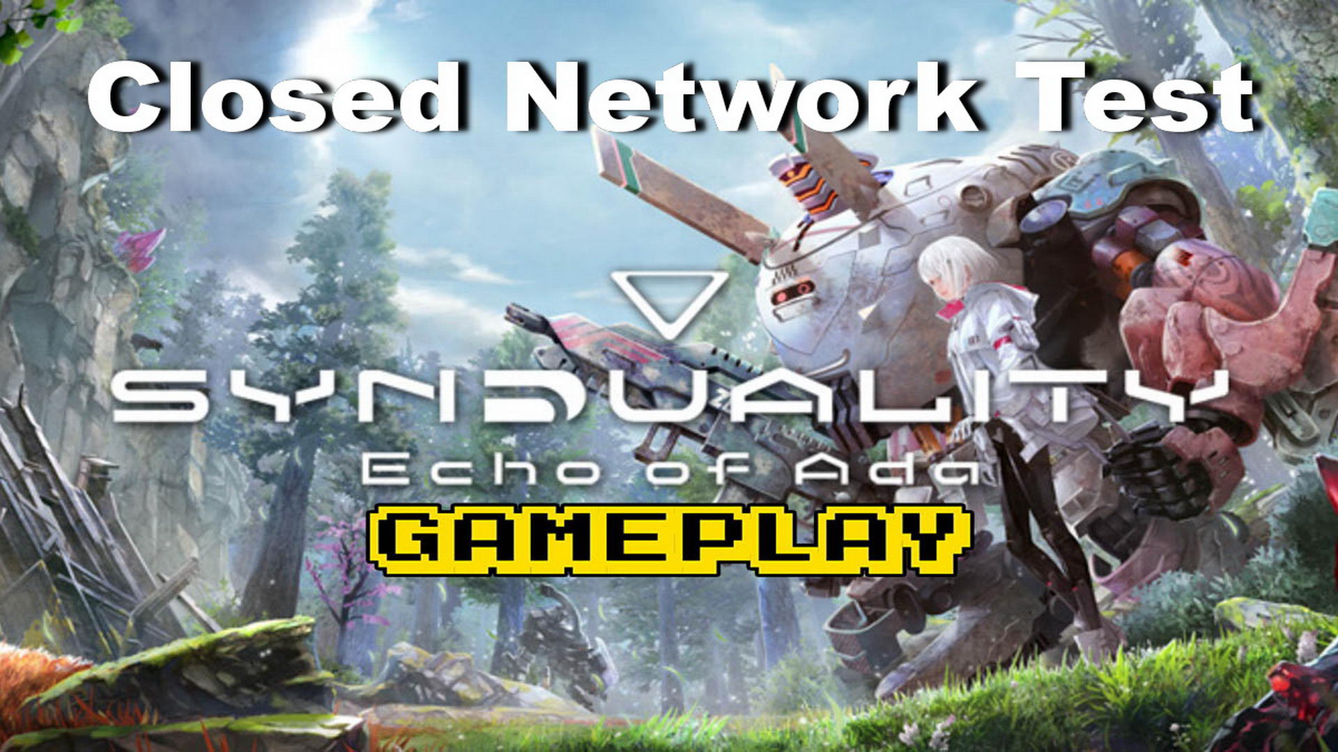 SYNDUALITY-Echo-of-Ada-Closed-Network-Test-Gameplay