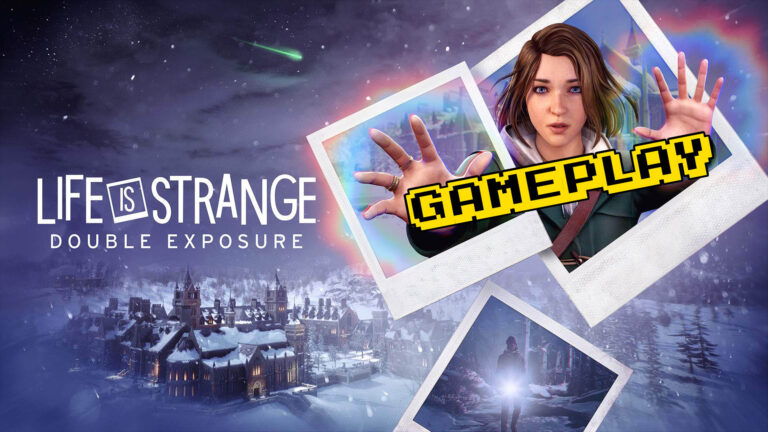 Life is Strange: Double Exposure – Gameplay