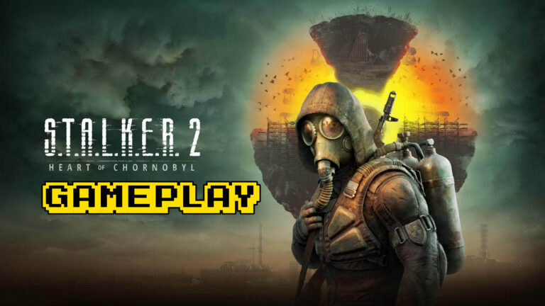 S.T.A.L.K.E.R. 2: Heart of Chornobyl – Gameplay