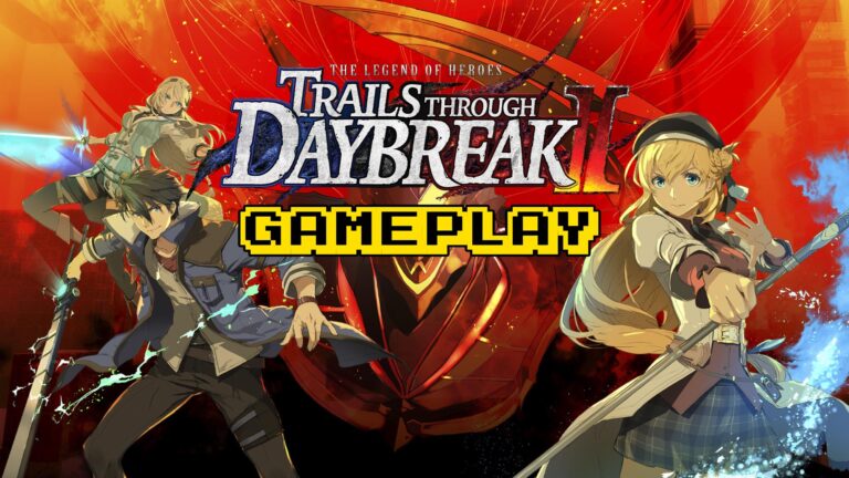 The Legend of Heroes: Trails through Daybreak II – Gameplay