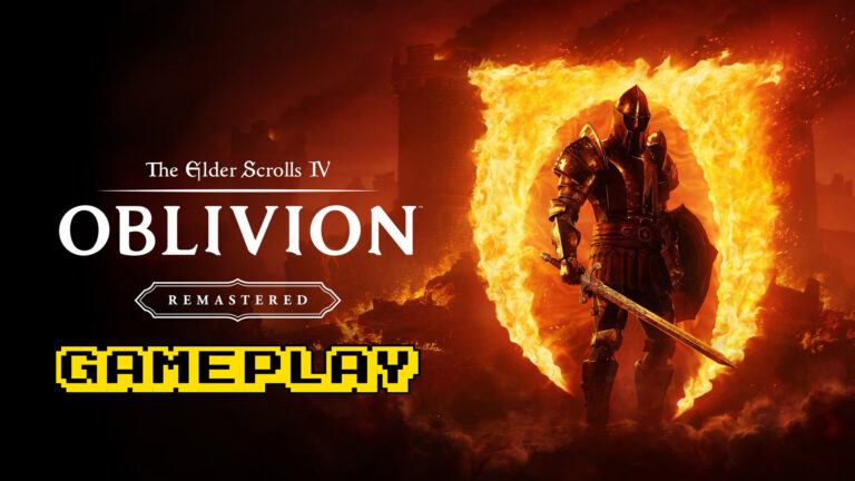 The Elder Scrolls IV: Oblivion Remastered – Gameplay