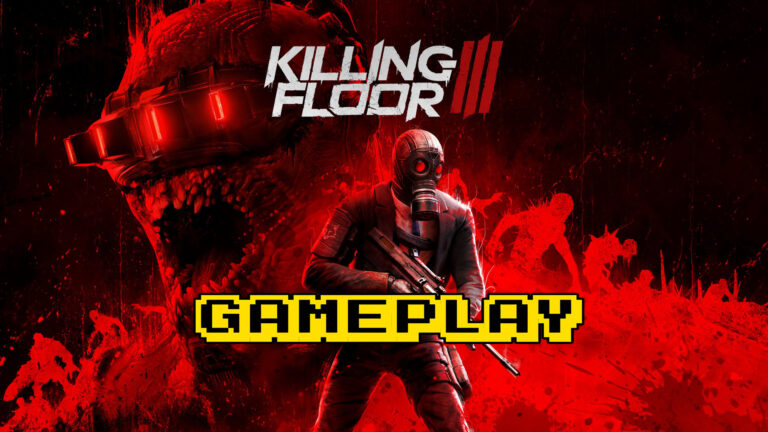 Killing Floor 3 – Gameplay