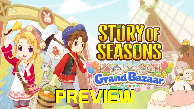 Story of Seasons: Grand Bazaar Preview