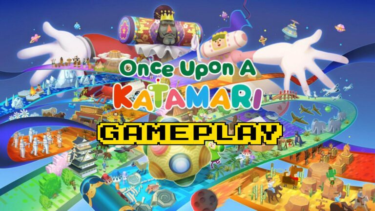 Once Upon A KATAMARI – Gameplay